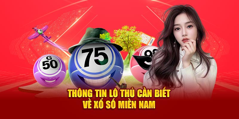 Chỉ dẫn tham gia xổ số miền Nam cực chi tiết cho tân binh